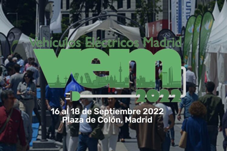 VEM2022 es la séptima edición de exposición y prueba de vehículos eléctricos en Madrid